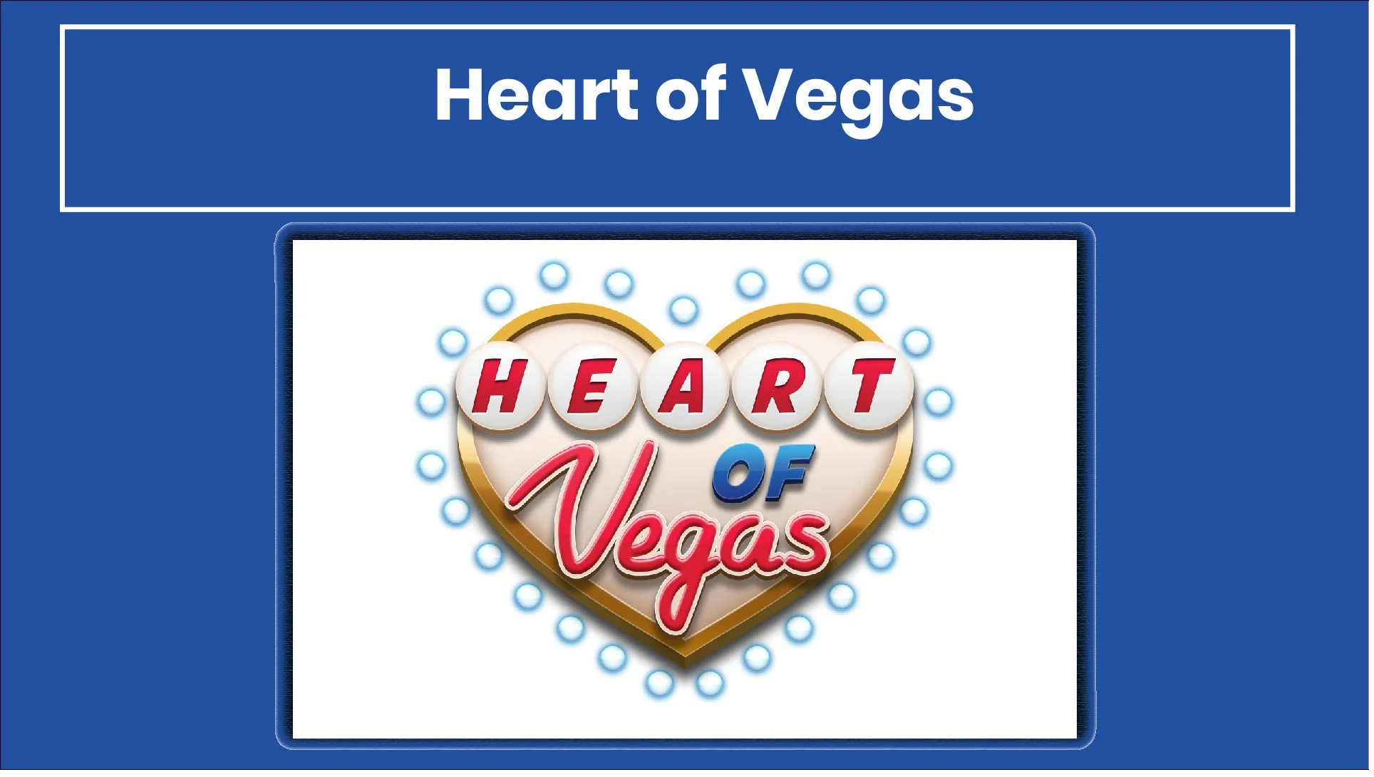 Heart of Vegas