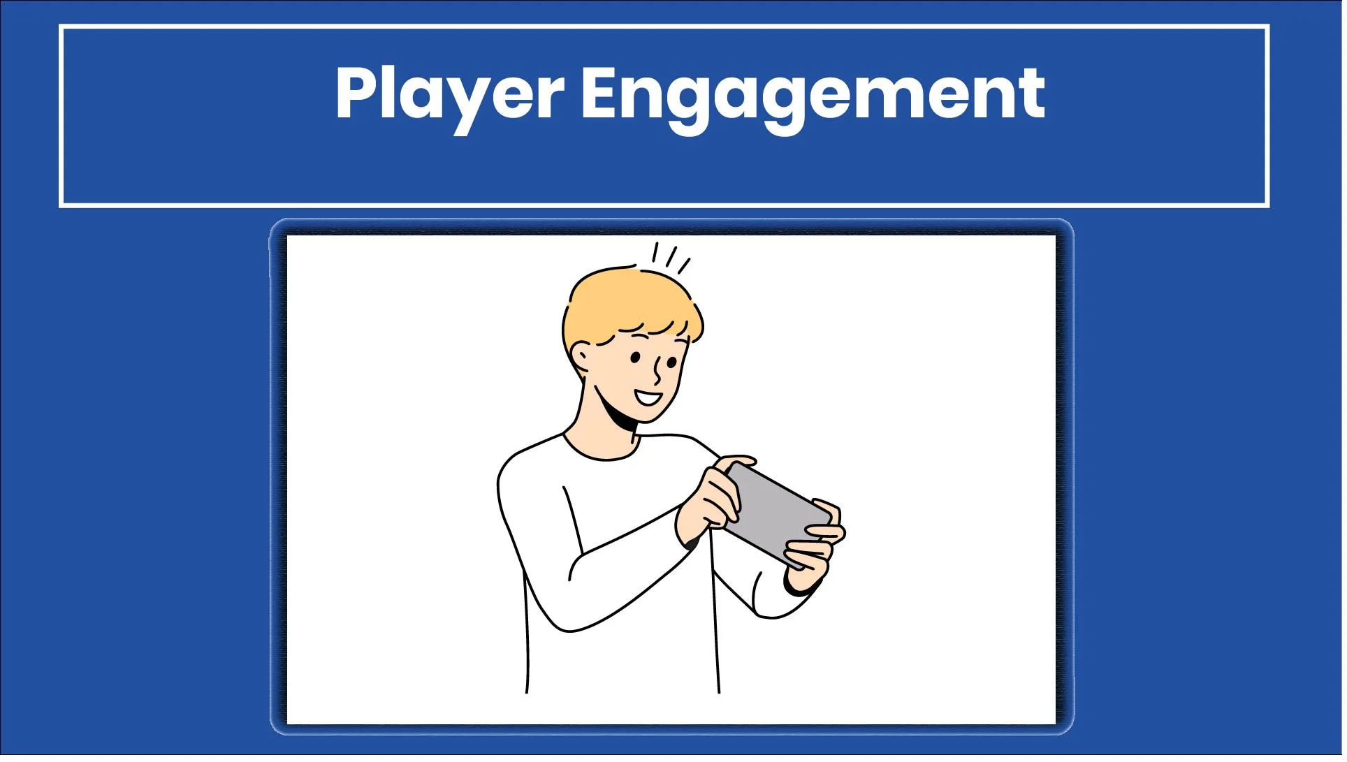 Player Engagement